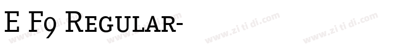 E F9 Regular字体转换